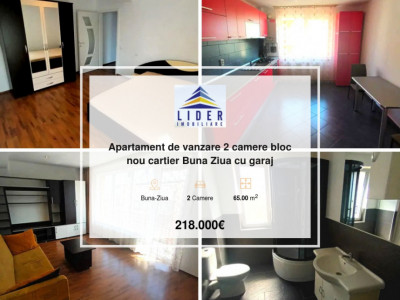 Apartament de vanzare 2 camere bloc nou cartier Buna Ziua cu garaj