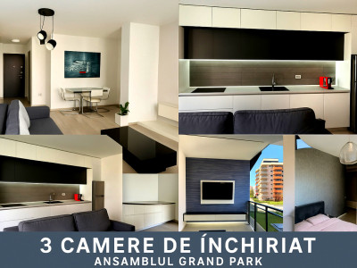 Prima inchiriere! 3 camere Ansamblul Grand Park Gheorgheni