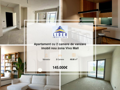 Apartament cu 2 camere de vanzare imobil nou zona Vivo Mall